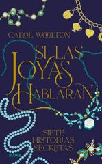SI LAS JOYAS HABLARAN I Woolton, Carol I BLUME (Naturart) I 9788410469228
