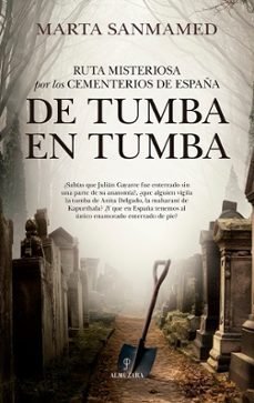 RUTA MISTERIOSA POR LOS CEMENTERIOS DE ESPAÑA - 9788410521766