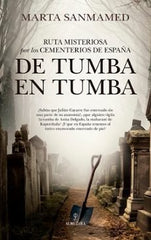 RUTA MISTERIOSA POR LOS CEMENTERIOS DE ESPAÑA - 9788410521766
