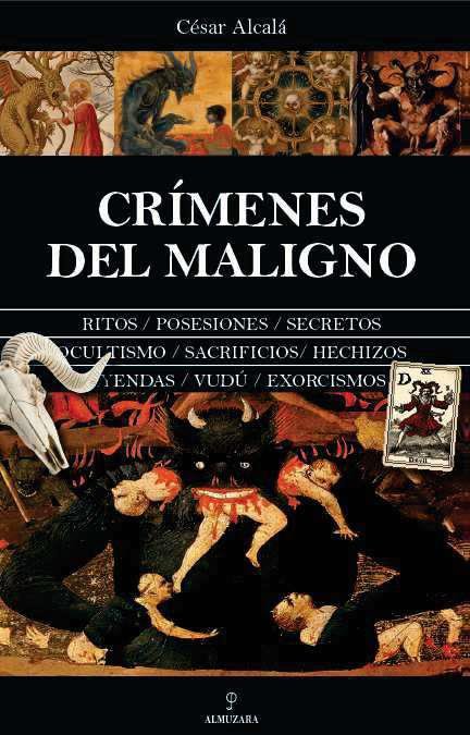 CRIMENES DEL MALIGNO I Alcala,Cesar I Almuzara I 9788410522541 Imagen principal del producto