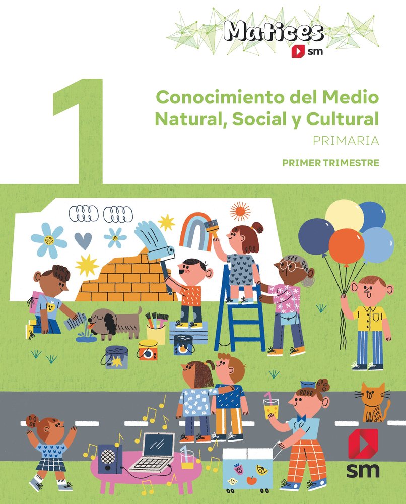✅ CONOCIMIENTO DEL MEDIO 1º PRIMARIA MATICES | Varios autores | 9788410550001 (Ediciones SM)