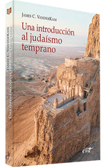 UNA INTRODUCCION AL JUDAISMO TEMPRANO - 9788410630116