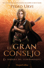 EL GRAN CONSEJO EL SENDERO DEL GUARDABOSQUES LIBRO 10 | Urvi,pedro | 9788410640290 (Harper collins)