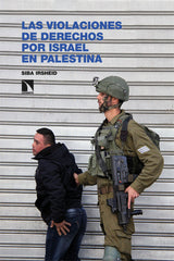 VIOLACIONES DE LOS DERECHOS FUNDAMENTALES DE ISRAEL EN PALE - 9788410670082