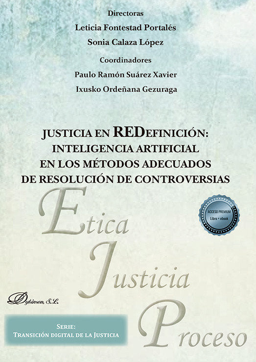 JUSTICIA EN REDEFINICION INTELIGENCIA ARTIFICIAL EN LOS MET - 9788410700109