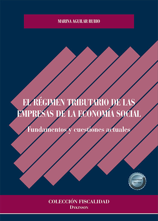 EL REGIMEN TRIBUTARIO DE LAS EMPRESAS DE LA ECONOMIA SOCIAL - 9788410701120