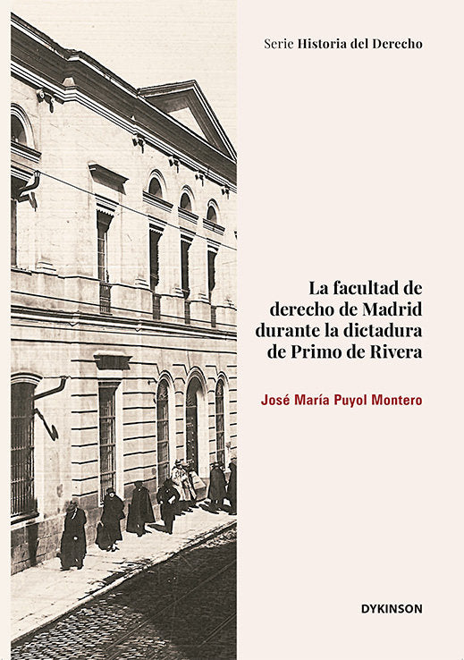 LA FACULTAD DE DERECHO DE MADRID DURANTE LA DICTADURA DE PRI - 9788410701564 Imagen principal del producto