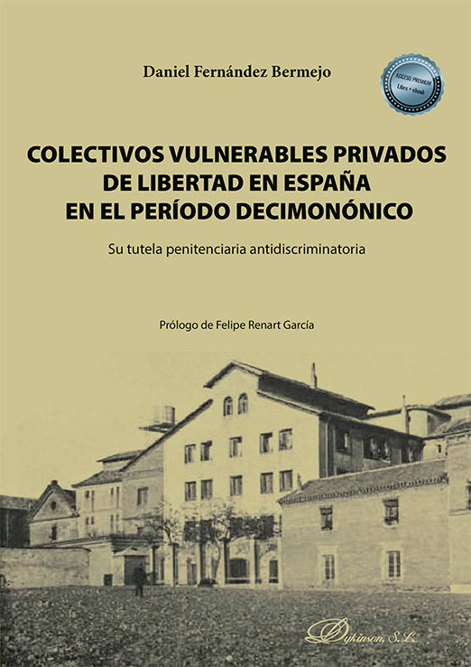 COLECTIVOS VULNERABLES PRIVADOS DE LIBERTAD EN ESPAÑA EN EL - 9788410702950 Imagen principal del producto