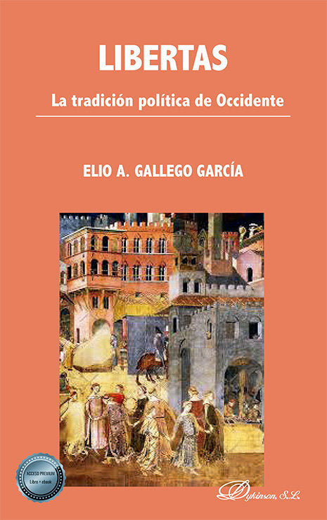 LIBERTAS LA TRADICION POLITICA DE OCCIDENTE - 9788410704756