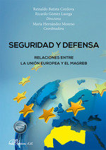 SEGURIDAD Y DEFENSA RELACIONES ENTRE LA UNION EUROPEA Y EL - 9788410706552 Imagen principal del producto
