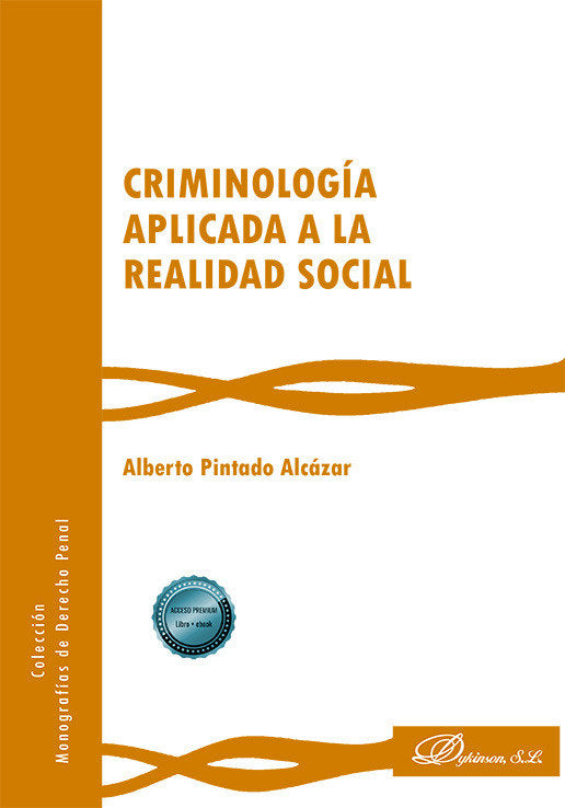 CRIMINOLOGIA APLICADA A LA REALIDAD SOCIAL - 9788410708662 Imagen principal del producto