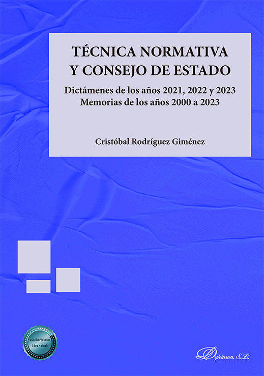 TECNICA NORMATIVA Y CONSEJO DE ESTADO - 9788410709140