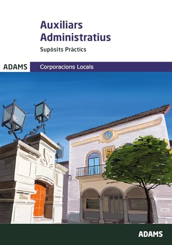 Supòsits pràctics Auxiliars Administratius Corporacions Locals de Catalunya Imagen principal del producto