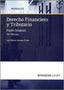 DERECHO FINANCIERO Y TRIBUTARIO PARTE GENERAL 2024 24ªED - 9788410783348