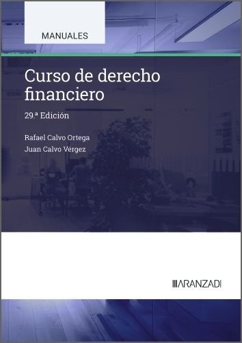 CURSO DE DERECHO FINANCIERO | CALVO ORTEGA, RAFAEL | ARANZADI | 9788410852273 Imagen principal del producto