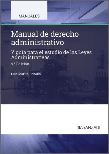 MANUAL DE DERECHO ADMINISTRATIVO | MARTIN REBOLLO, LUIS | ARANZADI | 9788410852372 Imagen principal del producto
