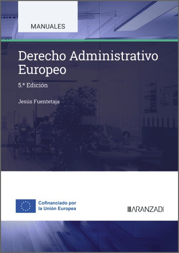 Derecho Administrativo Europeo. Fuentetaja Pastor, Jesus (Aranzadi) 9788410852396 Imagen principal del producto