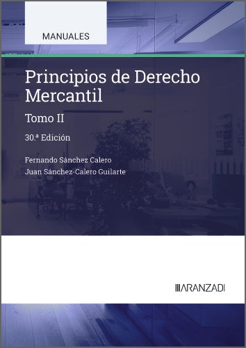 Principios de Derecho Mercantil (Tomo II). Sanchez Calero, Fernando (Aranzadi) 9788410852617