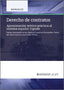 Derecho de contratos: Aproximación teórico-práctica al sistema español vigente