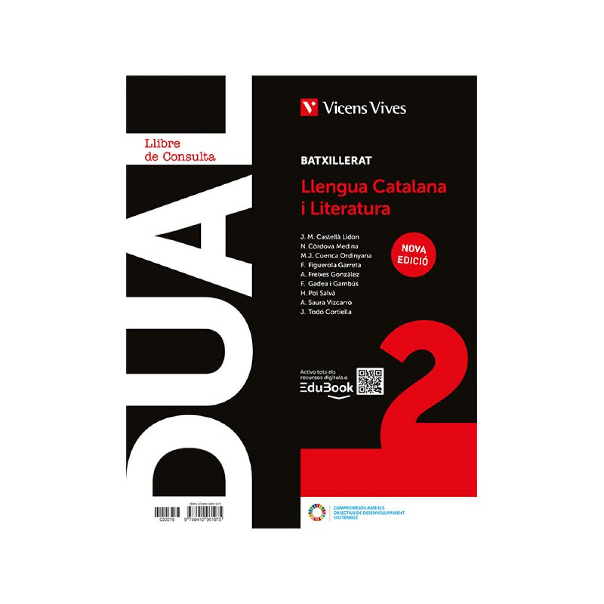 LLENGUA CATALANA 2ºNB(LC+QA+DIGITAL) DUAL CATALAN 25 I AA,VV I VICENS VIVES I 9788410961975