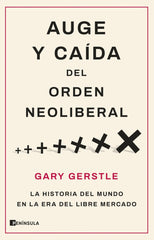 AUGE Y CAIDA DEL ORDEN NEOLIBERAL - 9788411001786