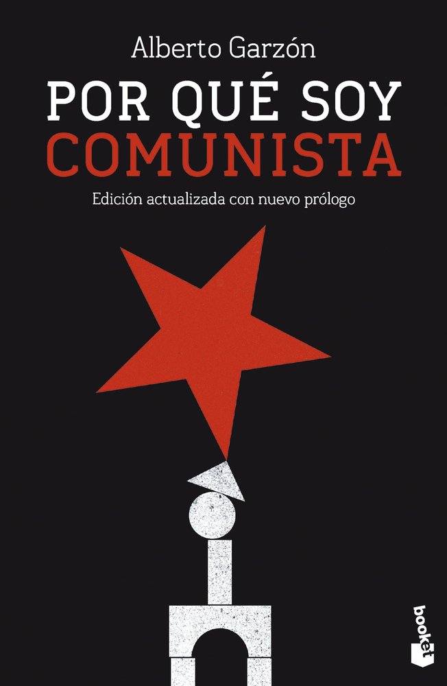 POR QUE SOY COMUNISTA | ALBERTO GARZON | BOOKET | 9788411003469 Imagen principal del producto