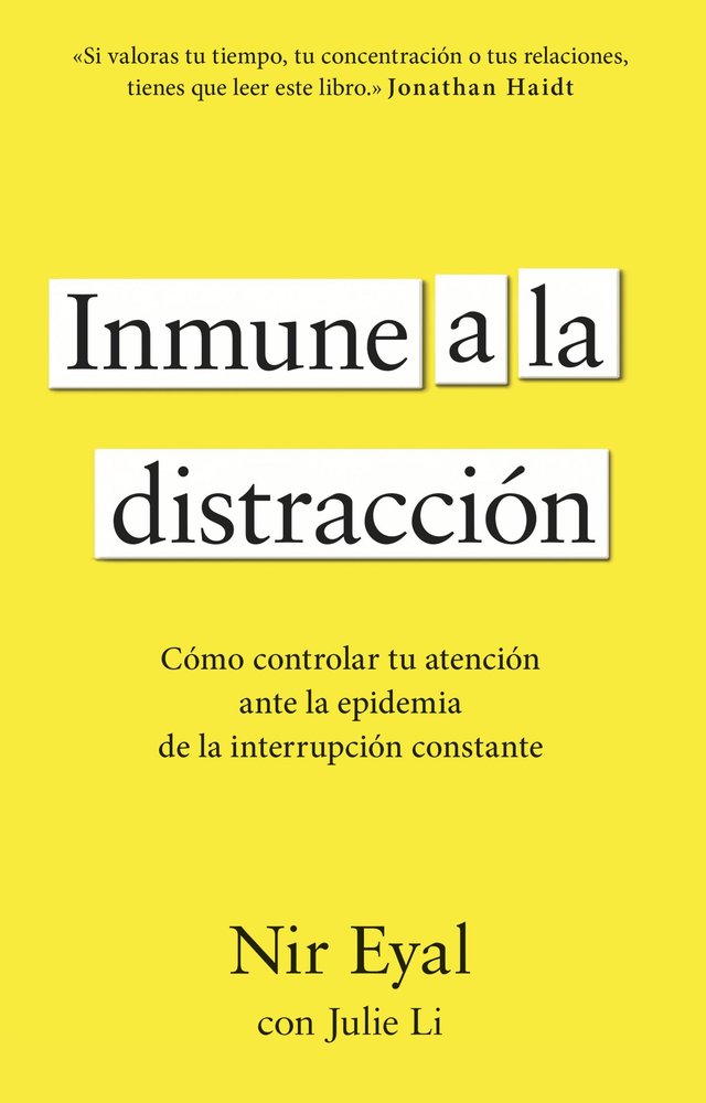 INMUNE A LA DISTRACCION | NIR EYAL | EDICIONES PENINSULA | 9788411003933 Imagen principal del producto