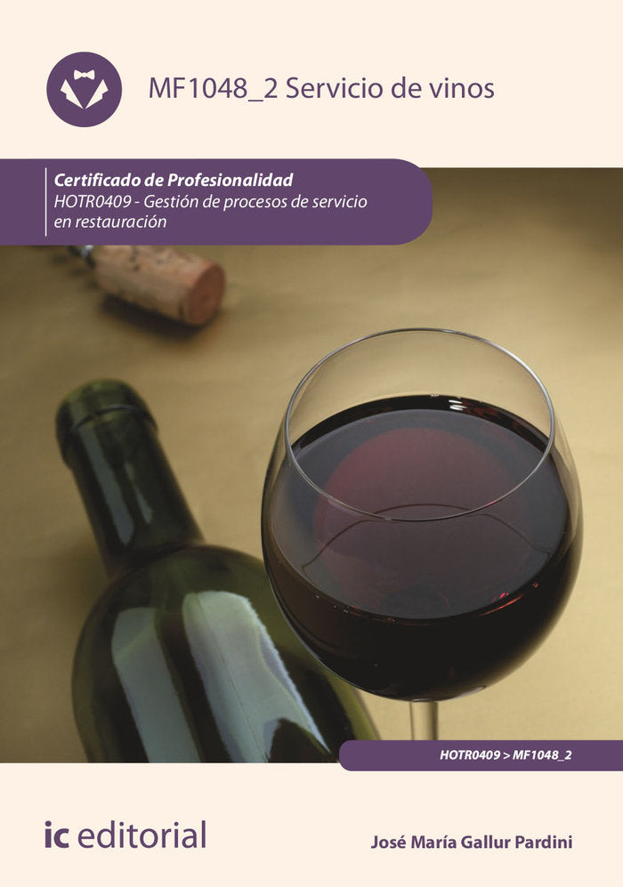 SERVICIO DE VINOS HOTR0409 GESTION DE P | GALLURT PARDINI, JOSE MARIA | INNOVACION Y CUALIFICACION IBD | 9788411030915 Imagen principal del producto