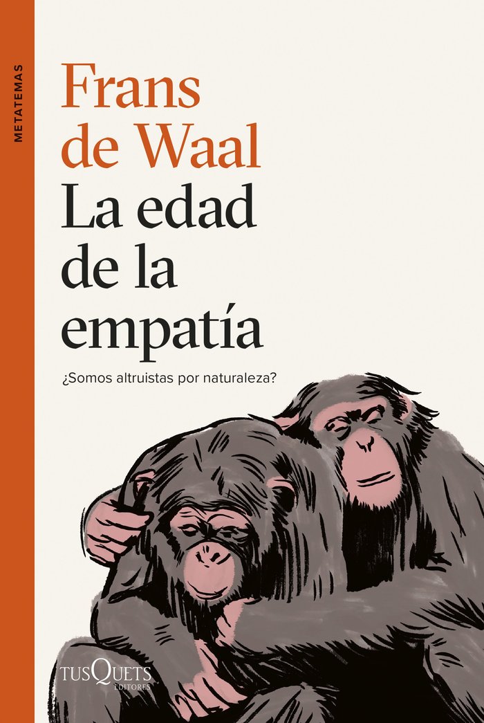 LA EDAD DE LA EMPATIA | FRANS DE WAAL | TUSQUETS | 9788411071789 Imagen principal del producto