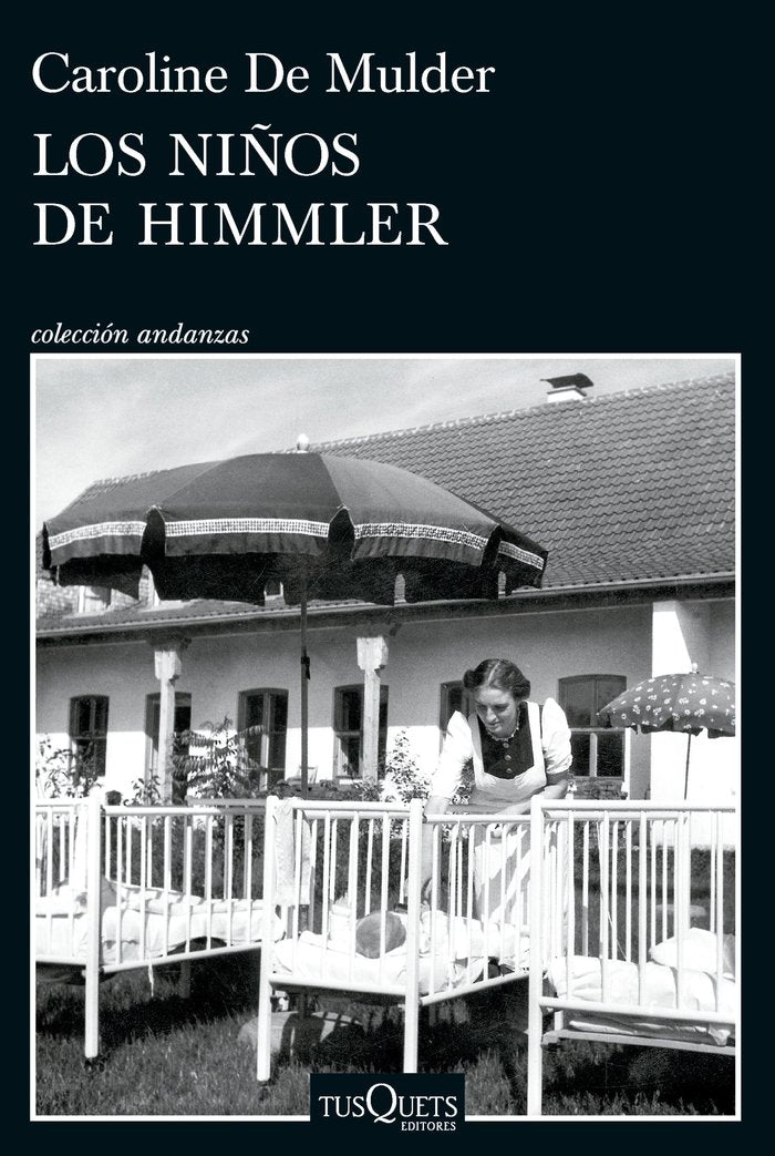 LOS NIÑOS DE HIMMLER | MULDER, CAROLINE DE | TUSQUETS | 9788411075718 Imagen principal del producto