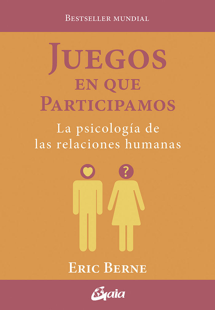 JUEGOS EN QUE PARTICIPAMOS | BERNE, ERIC | GAIA EDICIONES | 9788411080026