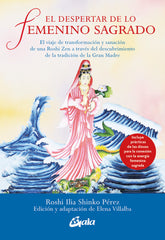EL DESPERTAR DE LO FEMENINO SAGRADO - 9788411080606