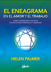 EL ENEAGRAMA EN EL AMOR Y EL TRABAJO - 9788411080866