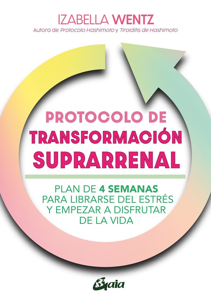 PROTOCOLO DE TRANSFORMACION SUPRARRENAL - 9788411081450 Imagen principal del producto