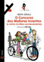 O CONCURSO DOS MELLORES INVENTOS E OUTROS INCRIBLES ACONTEC | Davila, Berta | 9788411105125 (Editorial xerais de galicia)