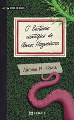O BESTIARIO CIENTIFICO DE ANXOS NOGUEIROSA | Fraga, Antonio M, | 9788411106122 (Editorial xerais de galicia)