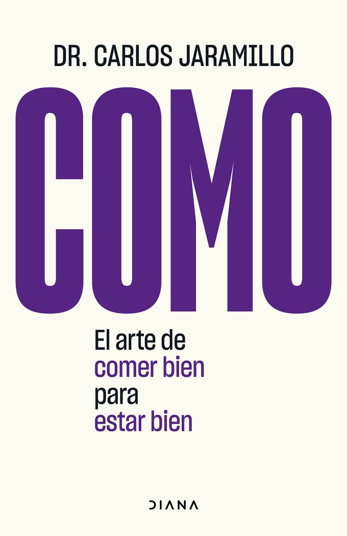 COMO | DR, CARLOS JARAMILLO | EDITORIAL DIANA | 9788411190138
