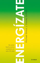 ENERGIZATE | STACEY GRIFFITH,MICHAEL BREUS | EDITORIAL DIANA | 9788411190244