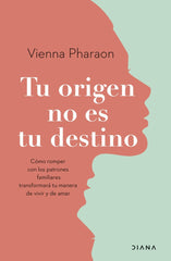 TU ORIGEN NO ES TU DESTINO - 9788411190718