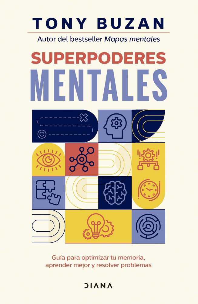 SUPERPODERES MENTALES | BUZAN, TONY | EDITORIAL DIANA | 9788411192293 Imagen principal del producto