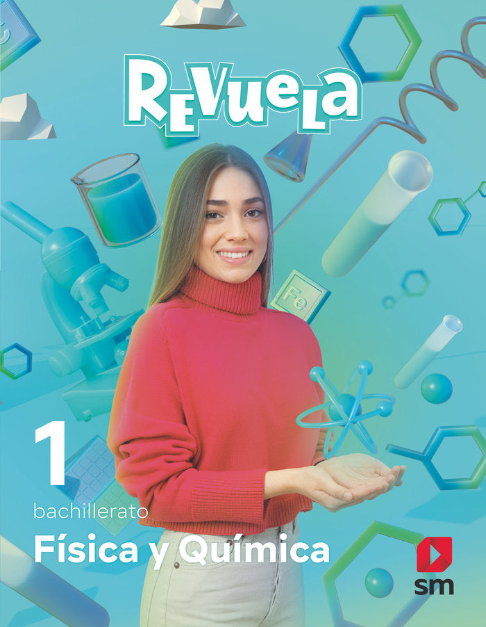 ✅ FISICA QUIMICA 1ºNB 22 REVUELA I EQUIPO EDITORIAL SM I SM I 9788411202190