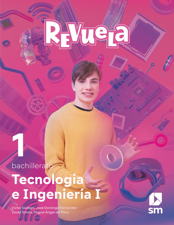 ✅ TECNOLOGIA INFORMACION COMUNICACION 1ºNB 22 REVUELA I EQUIPO EDITORIAL SM I SM I 9788411202220