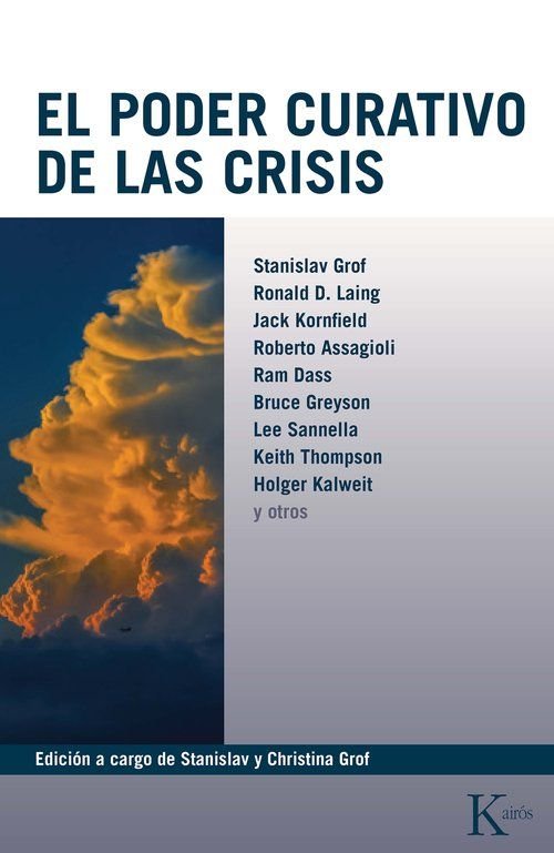 EL PODER CURATIVO DE LAS CRISIS | AA,VV | KAIROS | 9788411213998