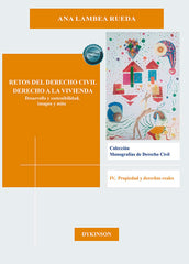 RETOS DEL DERECHO CIVIL DERECHO A LA VIVIENDA - 9788411221993
