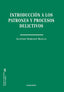 INTRODUCCION A LOS PATRONES Y PROCESOS DELICTIVOS - 9788411222754