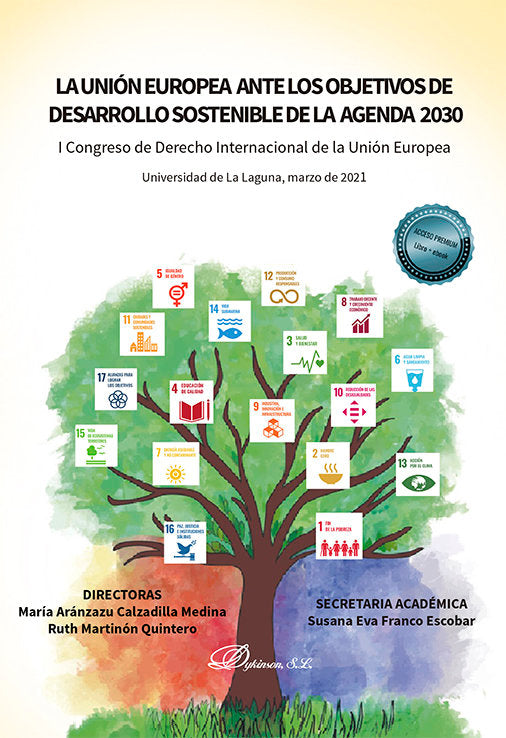 LA UNION EUROPEA ANTE LOS OBJETIVOS DE DESARROLLO SOSTENIBLE - 9788411223898