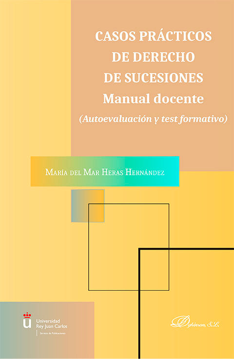 CASOS PRACTICOS DE DERECHO DE SUCESIONES MANUAL DOCENTE - 9788411227902