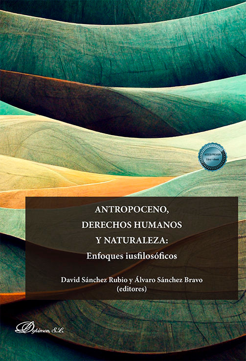 ANTROPOCENO DERECHOS HUMANOS Y NATURALEZA ENFOQUES IUSFILO - 9788411229074