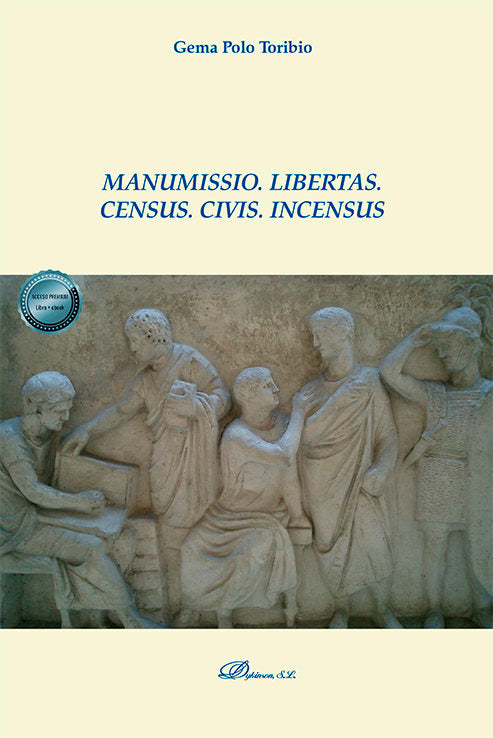MANUMISSIO LIBERTAS CENSUS CIVIS INCENSUS - 9788411229906 Imagen principal del producto