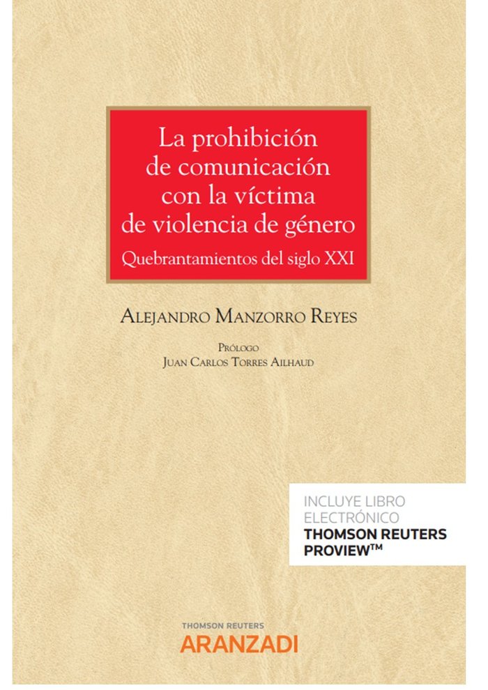 LA PROHIBICION DE COMUNICACION CON LA VICTIMA DE VIOLENCIA D - 9788411240710 Imagen principal del producto